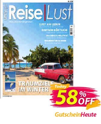 ReiseLust Magazin Coupon, discount MAXTAX-Starter Spar-ABO. Promotion: marvelous sales code of ReiseLust Magazin 2024