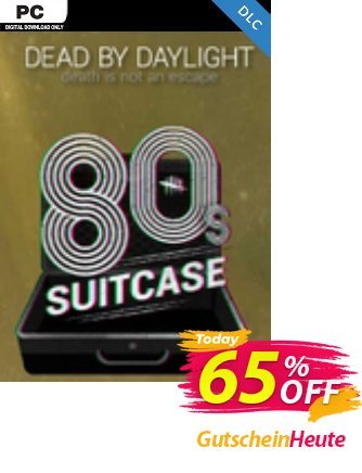 Dead by Daylight PC - The 80s Suitcase DLC Gutschein Dead by Daylight PC - The 80s Suitcase DLC Deal Aktion: Dead by Daylight PC - The 80s Suitcase DLC Exclusive offer 