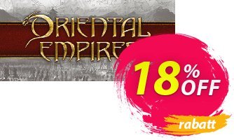 Oriental Empires PC Gutschein Oriental Empires PC Deal Aktion: Oriental Empires PC Exclusive offer 