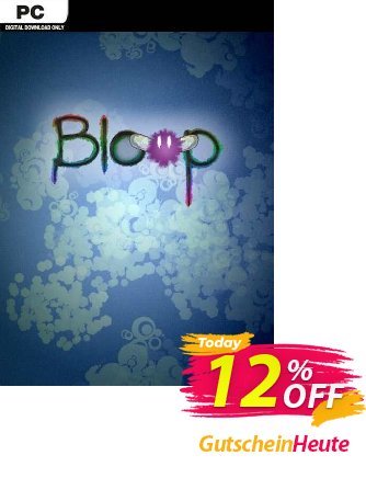 Bloop PC Coupon, discount Bloop PC Deal. Promotion: Bloop PC Exclusive offer 