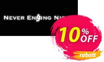 Never Ending Night PC Coupon, discount Never Ending Night PC Deal. Promotion: Never Ending Night PC Exclusive offer 