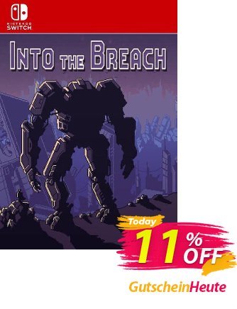 Into the Breach Switch Coupon, discount Into the Breach Switch Deal. Promotion: Into the Breach Switch Exclusive offer 