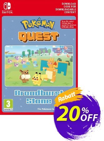 Pokemon Quest - Broadburst Stone Switch Coupon, discount Pokemon Quest - Broadburst Stone Switch Deal. Promotion: Pokemon Quest - Broadburst Stone Switch Exclusive offer 