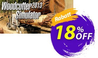 Woodcutter Simulator 2013 PC Gutschein Woodcutter Simulator 2013 PC Deal Aktion: Woodcutter Simulator 2013 PC Exclusive offer 