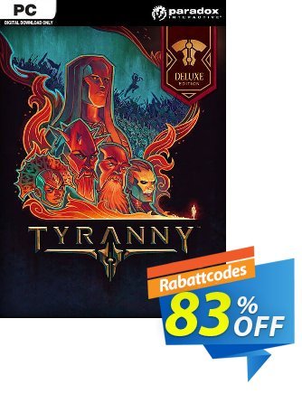 Tyranny Deluxe Edition PC discount coupon Tyranny Deluxe Edition PC Deal - Tyranny Deluxe Edition PC Exclusive offer 
