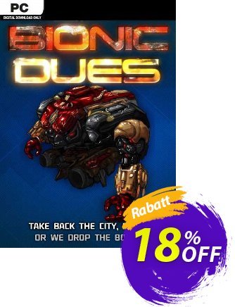 Bionic Dues PC Coupon, discount Bionic Dues PC Deal. Promotion: Bionic Dues PC Exclusive offer 