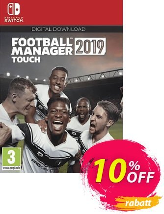 Football Manager Touch 2019 Switch (EU) Coupon, discount Football Manager Touch 2024 Switch (EU) Deal. Promotion: Football Manager Touch 2024 Switch (EU) Exclusive Easter Sale offer 