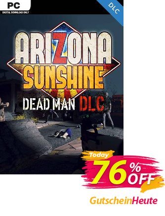 Arizona Sunshine PC - Dead Man DLC Coupon, discount Arizona Sunshine PC - Dead Man DLC Deal. Promotion: Arizona Sunshine PC - Dead Man DLC Exclusive Easter Sale offer 
