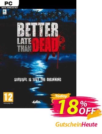 Better Late Than DEAD PC Coupon, discount Better Late Than DEAD PC Deal. Promotion: Better Late Than DEAD PC Exclusive Easter Sale offer 