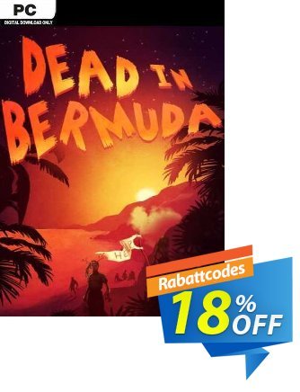 Dead In Bermuda PC Gutschein Dead In Bermuda PC Deal Aktion: Dead In Bermuda PC Exclusive Easter Sale offer 