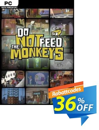 Do Not Feed the Monkeys PC Gutschein Do Not Feed the Monkeys PC Deal Aktion: Do Not Feed the Monkeys PC Exclusive Easter Sale offer 