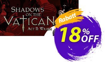 Shadows on the Vatican Act II Wrath PC Gutschein Shadows on the Vatican Act II Wrath PC Deal Aktion: Shadows on the Vatican Act II Wrath PC Exclusive Easter Sale offer 