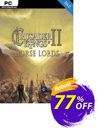 Crusader Kings II: Horse Lords PC - DLC Coupon, discount Crusader Kings II: Horse Lords PC - DLC Deal 2024 CDkeys. Promotion: Crusader Kings II: Horse Lords PC - DLC Exclusive Sale offer 