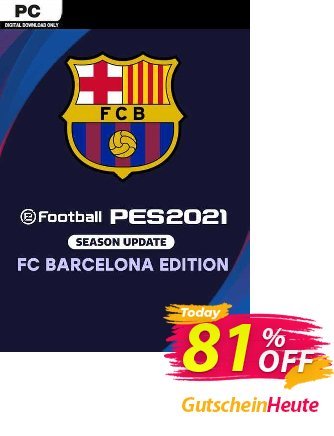 eFootball PES 2021 Barcelona Edition PC Gutschein eFootball PES 2024 Barcelona Edition PC Deal 2024 CDkeys Aktion: eFootball PES 2024 Barcelona Edition PC Exclusive Sale offer 