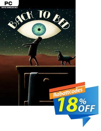Back to Bed PC Coupon, discount Back to Bed PC Deal 2024 CDkeys. Promotion: Back to Bed PC Exclusive Sale offer 