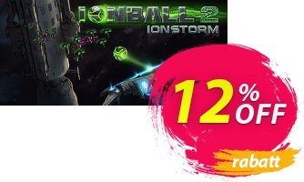 Ionball 2 Ionstorm PC Coupon, discount Ionball 2 Ionstorm PC Deal 2024 CDkeys. Promotion: Ionball 2 Ionstorm PC Exclusive Sale offer 