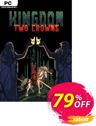 Kingdom Two Crowns PC discount coupon Kingdom Two Crowns PC Deal 2024 CDkeys - Kingdom Two Crowns PC Exclusive Sale offer 