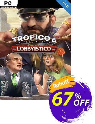 Tropico 6 - Lobbyistico PC - DLC (EU) discount coupon Tropico 6 - Lobbyistico PC - DLC (EU) Deal 2024 CDkeys - Tropico 6 - Lobbyistico PC - DLC (EU) Exclusive Sale offer 