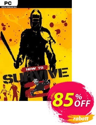 How to Survive 2 PC Coupon, discount How to Survive 2 PC Deal 2024 CDkeys. Promotion: How to Survive 2 PC Exclusive Sale offer 