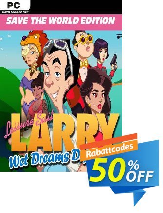 Leisure Suit Larry - Wet Dreams Dry Twice: Save the World Edition PC Coupon, discount Leisure Suit Larry - Wet Dreams Dry Twice: Save the World Edition PC Deal 2024 CDkeys. Promotion: Leisure Suit Larry - Wet Dreams Dry Twice: Save the World Edition PC Exclusive Sale offer 