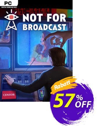 Not For Broadcast PC discount coupon Not For Broadcast PC Deal 2024 CDkeys - Not For Broadcast PC Exclusive Sale offer 