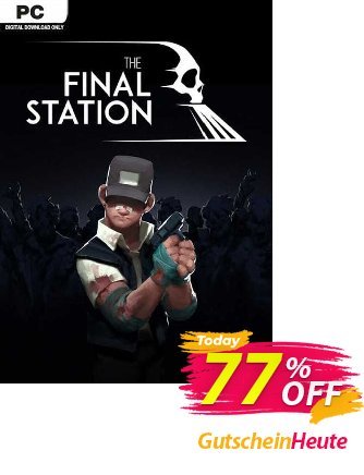 The Final Station PC discount coupon The Final Station PC Deal 2024 CDkeys - The Final Station PC Exclusive Sale offer 
