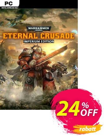 Warhammer 40000: Eternal Crusade - Imperium Edition PC Coupon, discount Warhammer 40000: Eternal Crusade - Imperium Edition PC Deal 2024 CDkeys. Promotion: Warhammer 40000: Eternal Crusade - Imperium Edition PC Exclusive Sale offer 