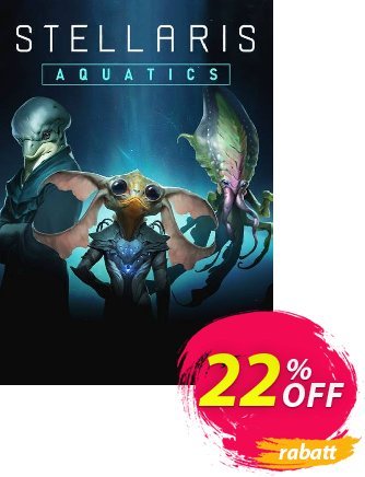 Stellaris: Aquatics Species Pack PC - DLC discount coupon Stellaris: Aquatics Species Pack PC - DLC Deal 2024 CDkeys - Stellaris: Aquatics Species Pack PC - DLC Exclusive Sale offer 