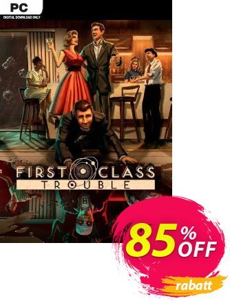 First Class Trouble PC Coupon, discount First Class Trouble PC Deal 2024 CDkeys. Promotion: First Class Trouble PC Exclusive Sale offer 