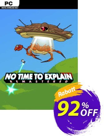 No Time To Explain Remastered PC Coupon, discount No Time To Explain Remastered PC Deal 2024 CDkeys. Promotion: No Time To Explain Remastered PC Exclusive Sale offer 