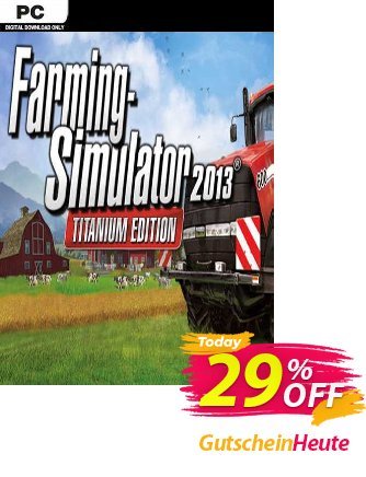 Farming Simulator 2013 Titanium Edition PC Gutschein Farming Simulator 2013 Titanium Edition PC Deal 2024 CDkeys Aktion: Farming Simulator 2013 Titanium Edition PC Exclusive Sale offer 
