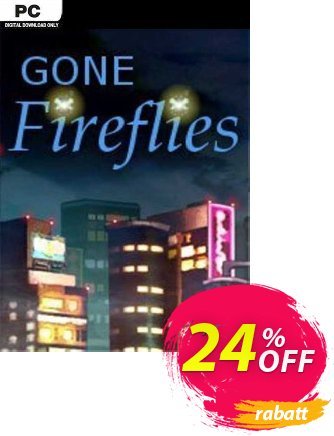 Gone Fireflies PC Coupon, discount Gone Fireflies PC Deal 2024 CDkeys. Promotion: Gone Fireflies PC Exclusive Sale offer 