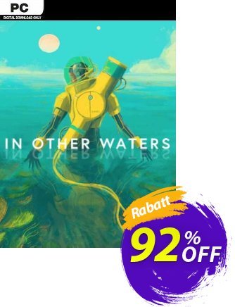 In Other Waters PC Coupon, discount In Other Waters PC Deal 2024 CDkeys. Promotion: In Other Waters PC Exclusive Sale offer 