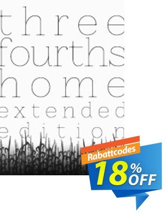 Three Fourths Home Extended Edition PC discount coupon Three Fourths Home Extended Edition PC Deal - Three Fourths Home Extended Edition PC Exclusive offer 