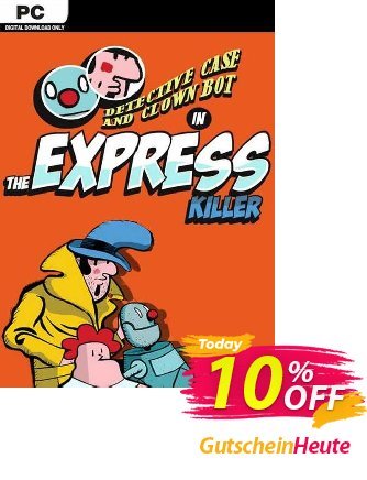 Detective Case and Clown Bot in The Express Killer PC Coupon, discount Detective Case and Clown Bot in The Express Killer PC Deal 2024 CDkeys. Promotion: Detective Case and Clown Bot in The Express Killer PC Exclusive Sale offer 