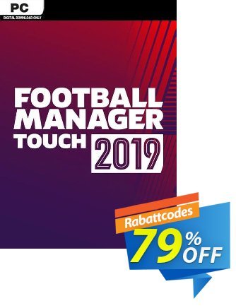 Football Manager Touch 2019 PC discount coupon Football Manager Touch 2024 PC Deal - Football Manager Touch 2024 PC Exclusive offer 