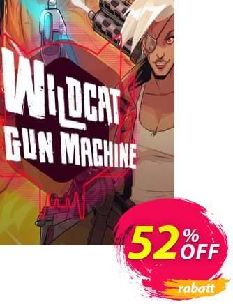 Wildcat Gun Machine PC Coupon, discount Wildcat Gun Machine PC Deal 2024 CDkeys. Promotion: Wildcat Gun Machine PC Exclusive Sale offer 