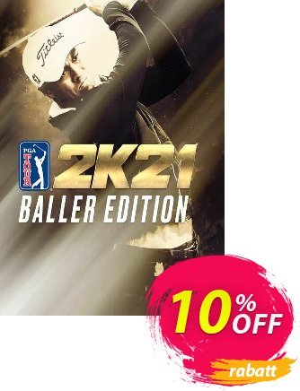 PGA TOUR 2K21 Baller Edition PC discount coupon PGA TOUR 2K21 Baller Edition PC Deal 2024 CDkeys - PGA TOUR 2K21 Baller Edition PC Exclusive Sale offer 