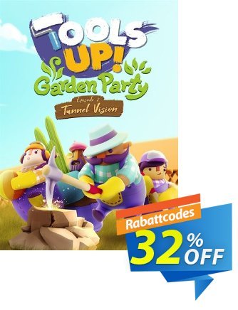 Tools Up! Garden Party - Episode 2: Tunnel Vision PC - DLC Coupon, discount Tools Up! Garden Party - Episode 2: Tunnel Vision PC - DLC Deal CDkeys. Promotion: Tools Up! Garden Party - Episode 2: Tunnel Vision PC - DLC Exclusive Sale offer