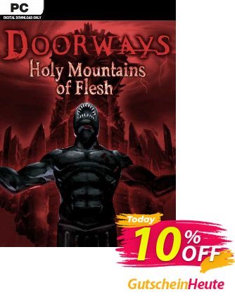Doorways Holy Mountains of Flesh PC Coupon, discount Doorways Holy Mountains of Flesh PC Deal. Promotion: Doorways Holy Mountains of Flesh PC Exclusive offer 