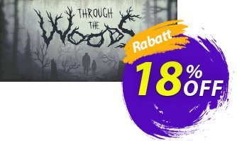 Through the Woods PC Coupon, discount Through the Woods PC Deal. Promotion: Through the Woods PC Exclusive offer 