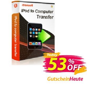 iStonsoft iPod to Computer Transfer Coupon, discount 60% off. Promotion: 