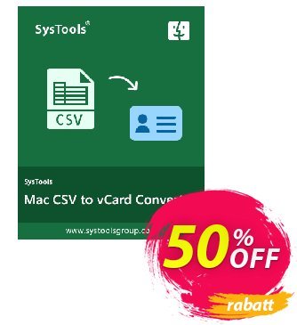 SysTools Excel CSV to vCard for MAC (Enterprise License) discount coupon SysTools coupon 36906 - 