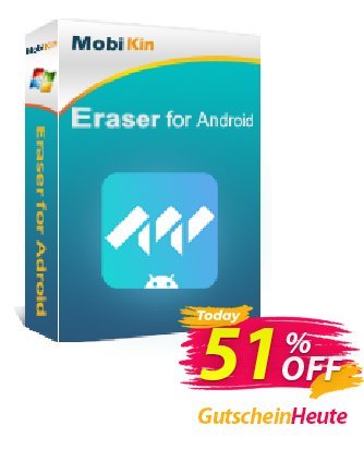 MobiKin Eraser for Android - 1 Year, 6-10PCs License discount coupon 50% OFF - 