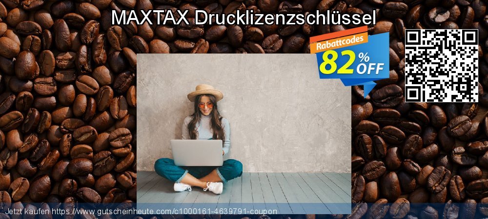 MAXTAX Drucklizenzschlüssel unglaublich Promotionsangebot Bildschirmfoto