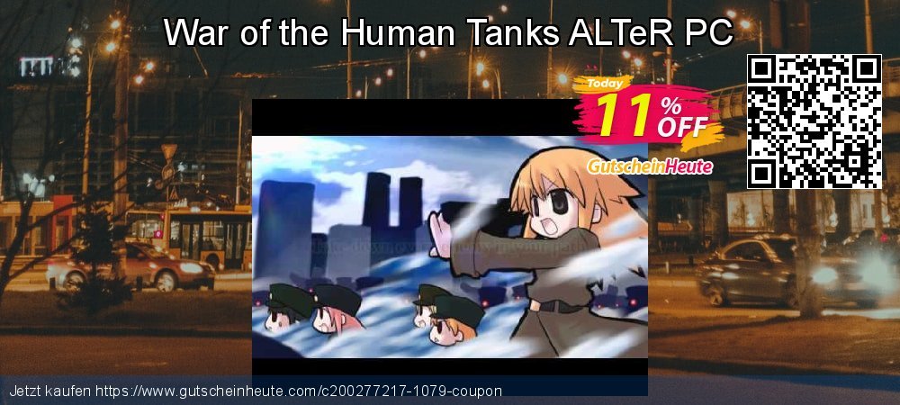 War of the Human Tanks ALTeR PC Sonderangebote Beförderung Bildschirmfoto