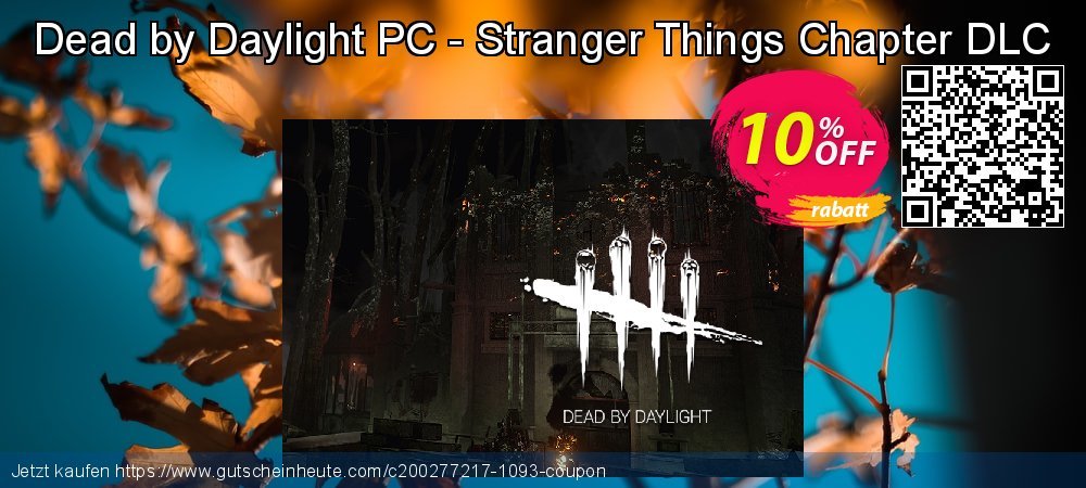 Dead by Daylight PC - Stranger Things Chapter DLC toll Preisreduzierung Bildschirmfoto