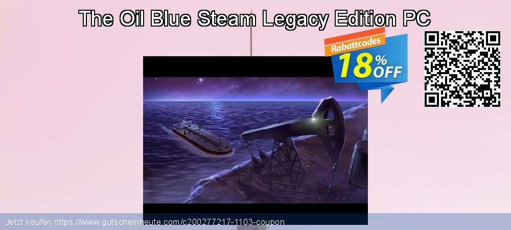 The Oil Blue Steam Legacy Edition PC spitze Nachlass Bildschirmfoto