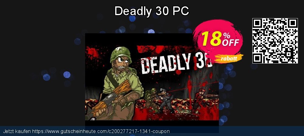 Deadly 30 PC toll Nachlass Bildschirmfoto