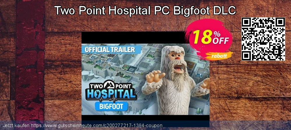 Two Point Hospital PC Bigfoot DLC exklusiv Förderung Bildschirmfoto